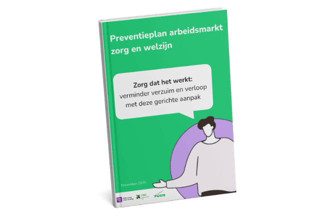 Zorg dat het werkt: verminder verzuim en verloop